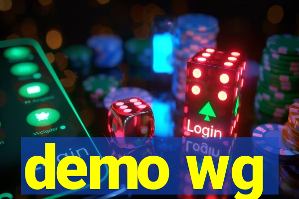 demo wg